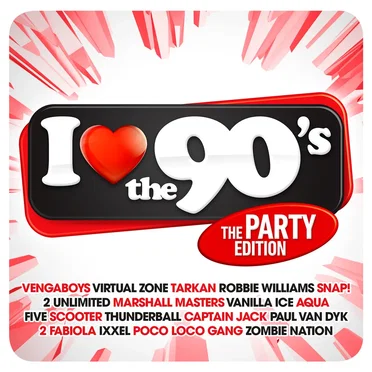 I Love the 90s: The Party Edition by Various Artists - album cover