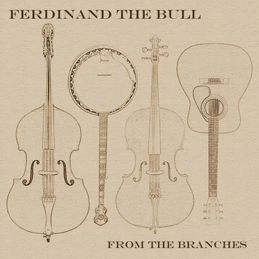 From the Branches by Ferdinand the Bull - album cover