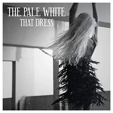 That Dress by The Pale White - album cover