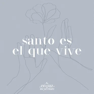 Santo Es El Que Vive by En Paz Me Acostaré - album cover