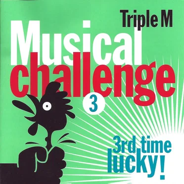 Triple M Musical Challenge, Volume 3: Even More Challenged by Various Artists - album cover