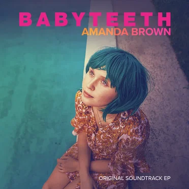 Babyteeth: Original Soundtrack EP