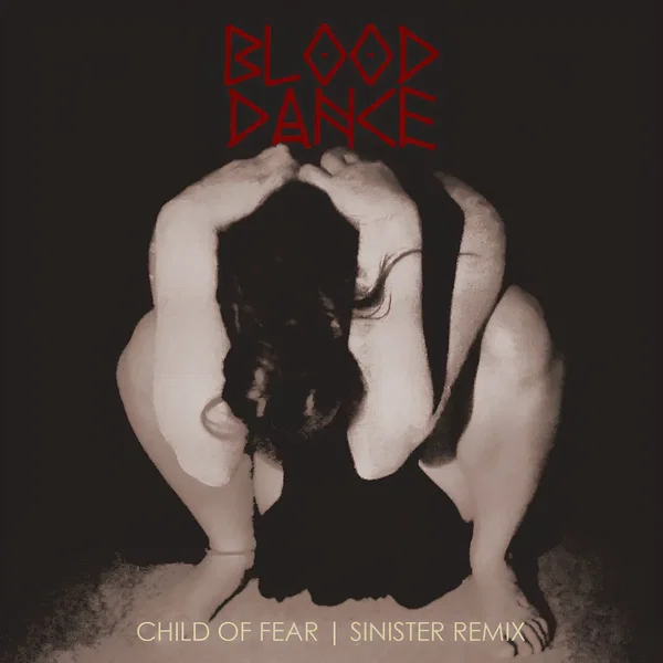Child of Fear (Sinister remix)
