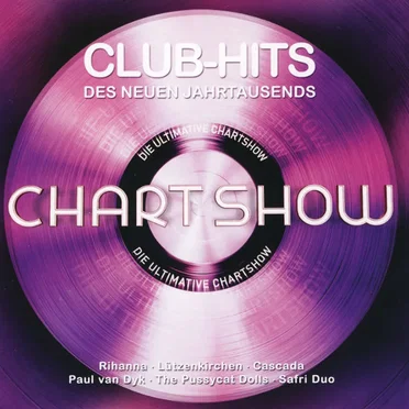 Die ultimative Chart Show: Club-Hits des neuen Jahrtausends by Various Artists - album cover