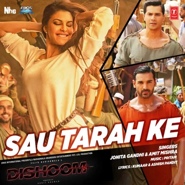 Sau Tarah Ke (From "Dishoom")