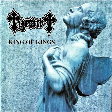 King of Kings by Tyrant - album cover