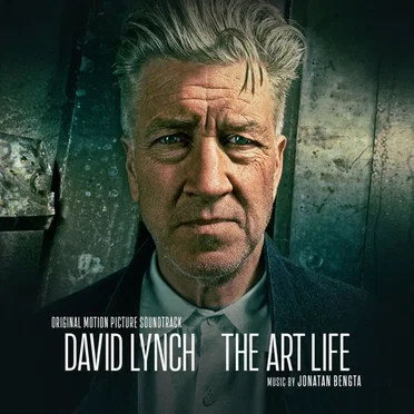 David Lynch: The Art Life by Jonatan Bengta - album cover