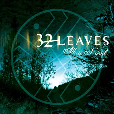 All Is Numb by 32 Leaves - album cover