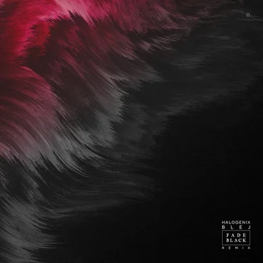 Blej (Fade Black remix)