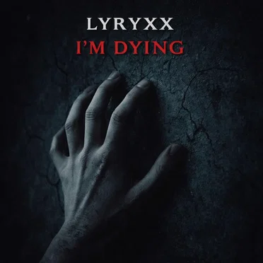I'm Dying