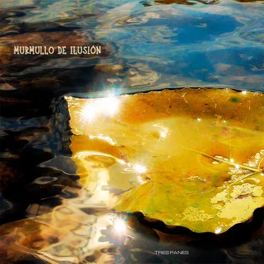 Murmullo De Ilusión
