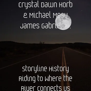 Storyline History Riding to Where the River Connects Us