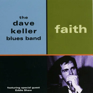 Faith by The Dave Keller Blues Band - album cover