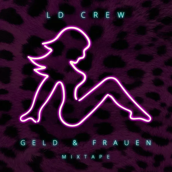 Geld & Frauen Mixtape