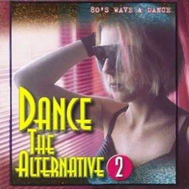 Dance the Alternative, Volume 2 by Various Artists - album cover