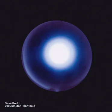 Vakuum der Phantasie by Dave Berlin - album cover