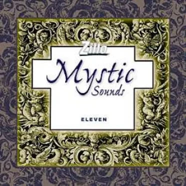 Zillo: Mystic Sounds, Volume 11 by Various Artists - album cover