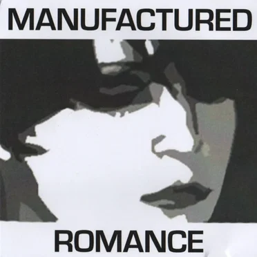 Manufactured Romance
