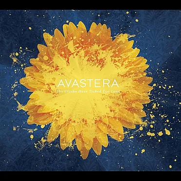 The Clocks Have Ticked Too Long (EP) by Avastera - album cover