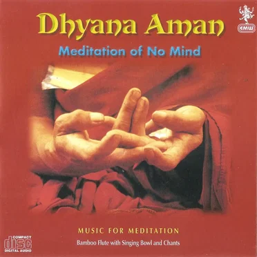 Dhyana Aman: Meditation of No Mind
