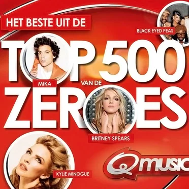 Het beste uit de Top 500 van de zeroes by Various Artists - album cover