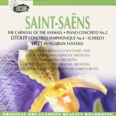 The Carnival of the Animals / Piano Concerto No. 2 / Concerto Symphonique No. 4 - Scherzo / Hungarian Fantasia