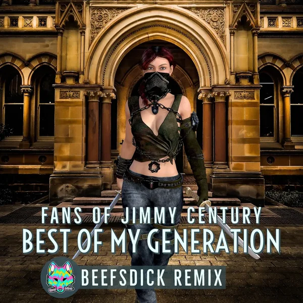 Best of My Generation (Beefsdick remix)
