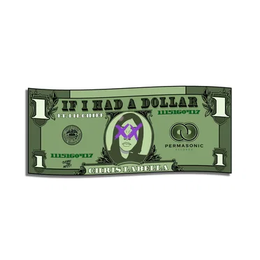 If I Had a Dollar