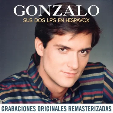 Sus dos LP’s en Hispavox (2015 Remastered) by Gonzalo - album cover