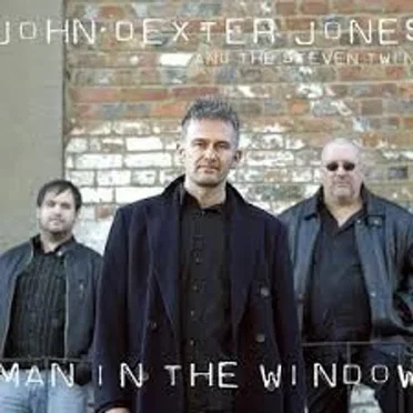 Man in the Window by John Dexter Jones and the Steven Twins - album cover