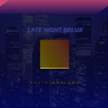 late night delux