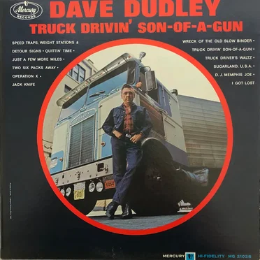 Truck Drivin’ Son‐of‐a‐Gun