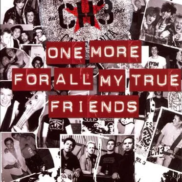 One More for All My True Friends