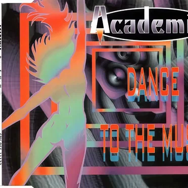 Dance To The Music by Academia - album cover