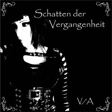 Schatten Der Vergangenheit Compilation I by Various Artists - album cover