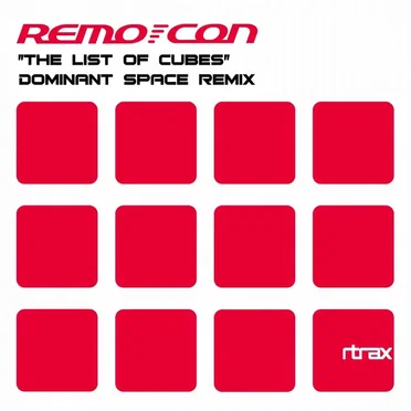 The List of Cubes (Dominant Space Remix)