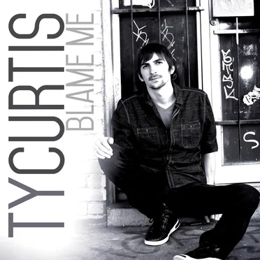 Blame Me by Ty Curtis - album cover