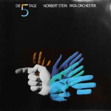 Die 5 Tage by Norbert Stein Pata Orchester - album cover