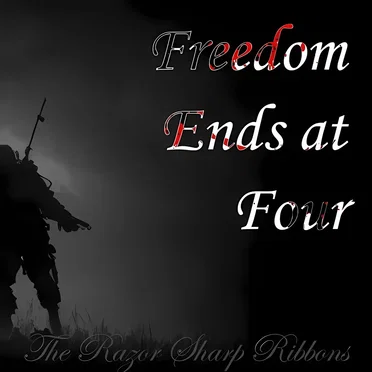 Freedom Ends at Four