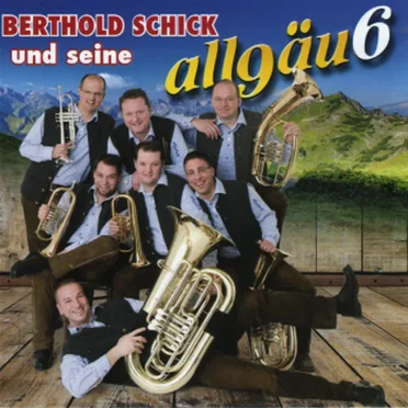 Böhmisches Vergnügen by Berthold Schick und seine allgäu6 - album cover