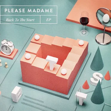 Back To The Start by Please Madame - album cover