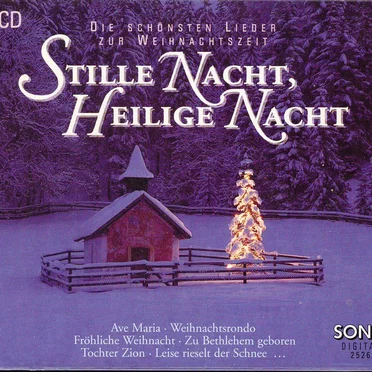 Stille Nacht, Heilige Nacht: Die schönsten Lieder zur Weihnachtszeit by Various Artists - album cover