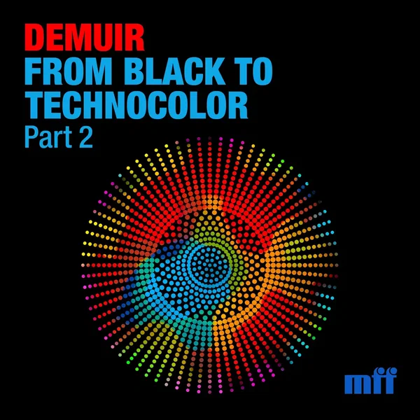From Black to Technocolor Part 2