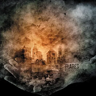 Kingdom Come by Flares - album cover