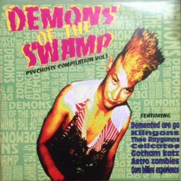 Demons of the Swamp: Psychosis Compilation, Vol. 1 by Various Artists - album cover