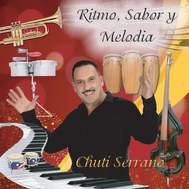 Ritmo, sabor y melodía by Chuti Serrano - album cover