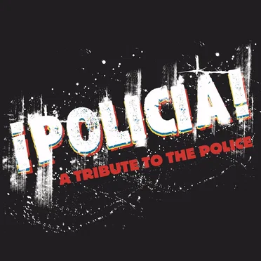 ¡Policia!: A Tribute to the Police by Various Artists - album cover