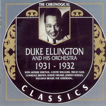 The Chronological Classics: Duke Ellington and His Orchestra 1931-1932
