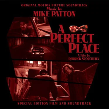 A Perfect Place: Original Motion Picture Soundtrack