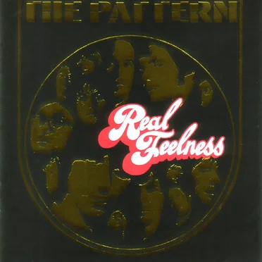 Real Feelness by The Pattern - album cover
